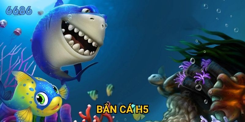 Vì sao bắn cá h5 lại trở thành game hot nhất tại 6686?