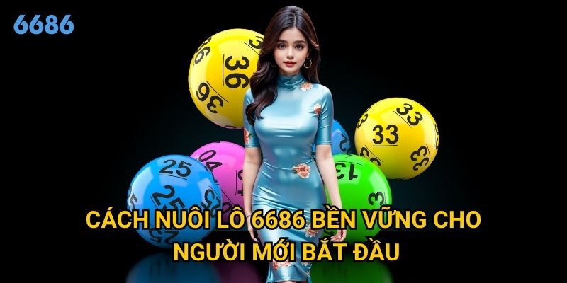 Tại sao nuôi lô lại được xem là phương pháp hiệu quả tại 6686? 2 Cách nuôi lô 6686 bền vững cho người mới bắt đầu