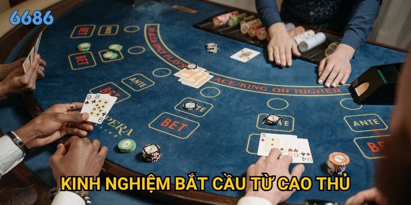 Cách bắt cầu baccarat nào hiệu quả nhất tại 6686? 3 Kinh nghiệm bắt cầu từ cao thủ