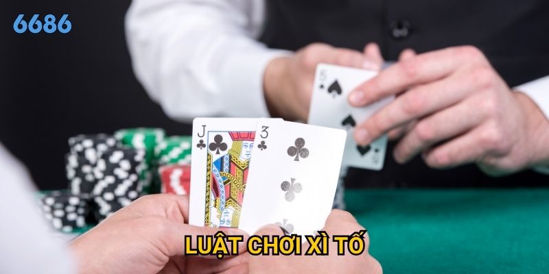 Làm thế nào để nắm vững luật chơi xì tố tại 6686?